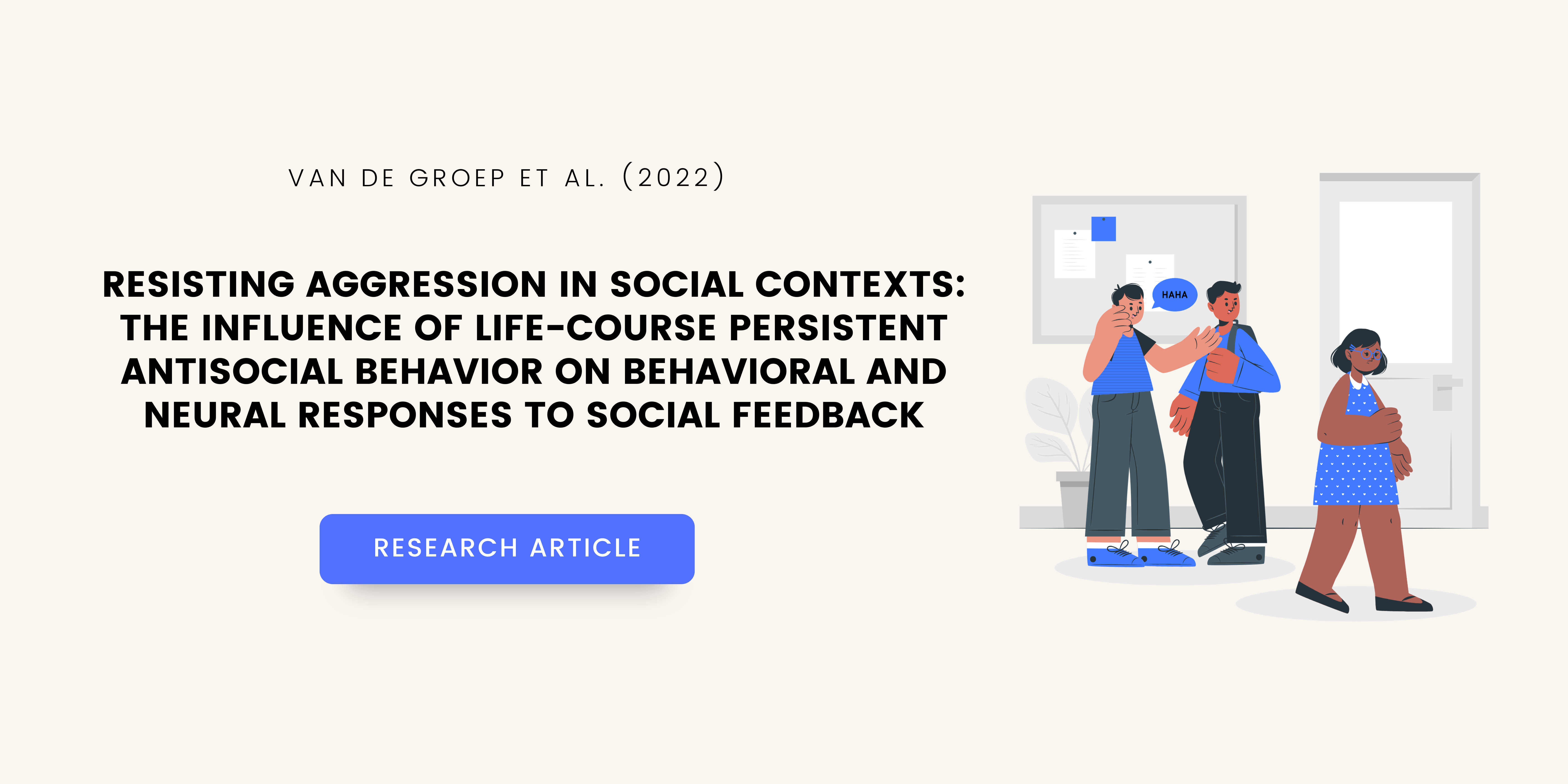 Resisting aggression in social contexts: The influence of life-course persistent antisocial behavior on behavioral and neural responses to social feedback